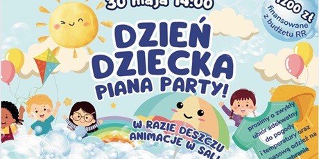 Dzień Dziecka - Piana Party!